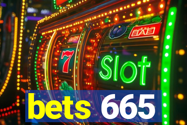 bets 665